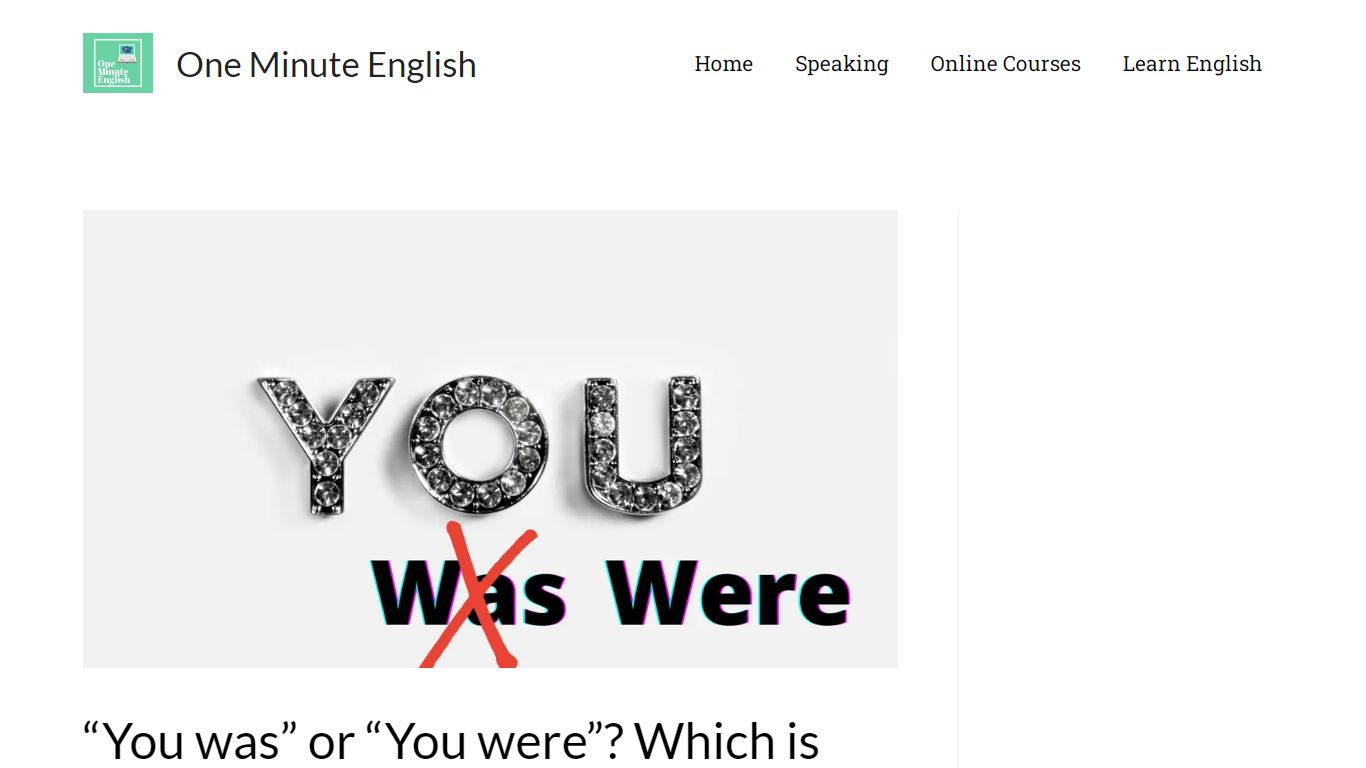 “You was” or “You were”? Which is correct? - One Minute English